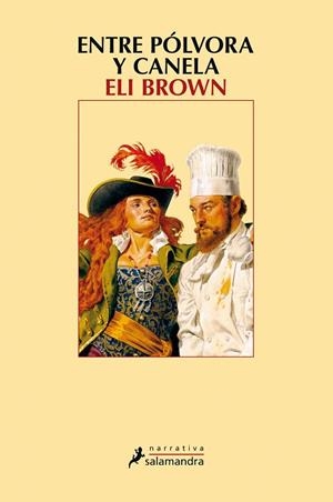 ENTRE POLVORA Y CANELA | 9788498388060 | BROWN, ELI | Llibreria La Gralla | Librería online de Granollers