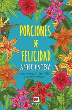 PORCIONES DE FELICIDAD | 9788416690930 | OSTBY, ANNE | Llibreria La Gralla | Llibreria online de Granollers