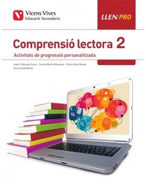 LLEN PRO 2 COMPRENSIO LECTORA | 9788468244365 | MARTIN MANZANO, MARIA CARMEN/PALMIOLA CREUS, ISAAC/RIUS BENITO, M.DOLORS/SERDA MARTIN, ONIA | Llibreria La Gralla | Llibreria online de Granollers