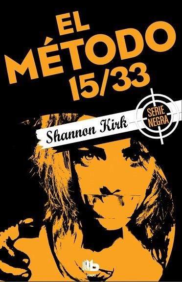 METODO 15/33, EL  | 9788490703908 | KIRK, SHANNON | Llibreria La Gralla | Llibreria online de Granollers