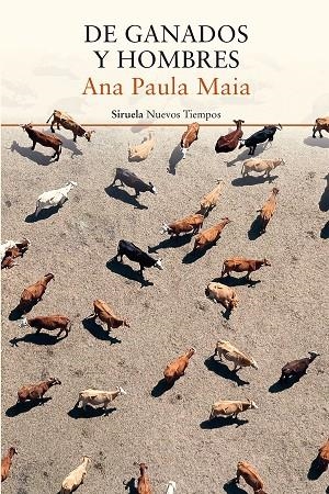 DE GANADOS Y HOMBRES | 9788417041311 | MAIA, ANA PAULA | Llibreria La Gralla | Librería online de Granollers