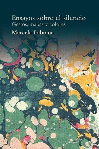 ENSAYOS SOBRE EL SILENCIO | 9788417041533 | LABRAÑA, MARCELA | Llibreria La Gralla | Librería online de Granollers