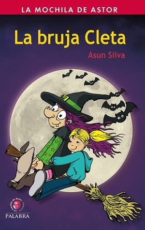 BRUJA CLETA, LA  | 9788490615904 | SILVA, ASUN | Llibreria La Gralla | Librería online de Granollers