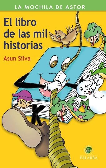 LIBRO DE LAS MIL HISTORIAS, EL | 9788490615928 | SILVA, ASUN | Llibreria La Gralla | Llibreria online de Granollers