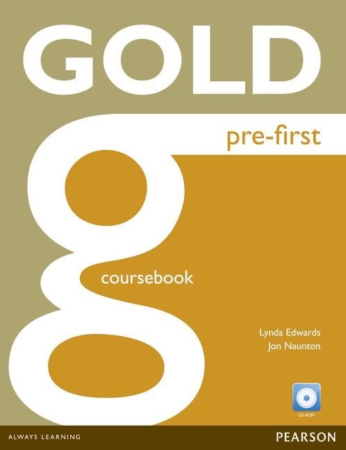 GOLD PRE-FIRST COURSEBOOK AND CD-ROM PACK 2016 | 9781292159546 | Llibreria La Gralla | Llibreria online de Granollers