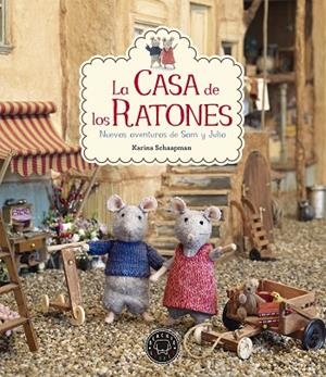 CASA DE LOS RATONES 2, LA  | 9788416290819 | SCHAAPMAN, KARINA | Llibreria La Gralla | Llibreria online de Granollers