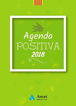 AGENDA POSTIVA CATALA 2018 | 9788497359801 | VVAA | Llibreria La Gralla | Llibreria online de Granollers