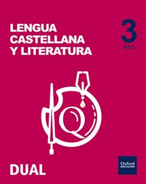 LENGUA CASTELLANA Y LITERATURA 3 ESO INICIA DUAL  | 9788467385175 | ECHAZARRETA, JOSÉ MARÍA | Llibreria La Gralla | Llibreria online de Granollers