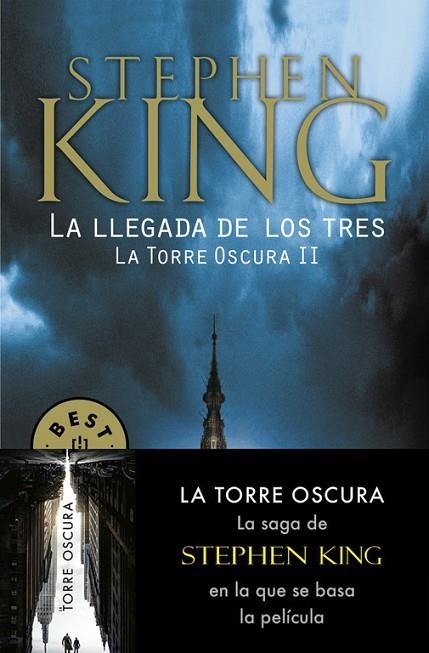 LLEGADA DE LOS TRES, LA  (LA TORRE OSCURA II) | 9788466340588 | STEPHEN KING | Llibreria La Gralla | Llibreria online de Granollers