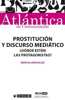 PROSTITUCION Y DISCURSO MEDIATICO | 9788490292433 | LEDUR,NATALIA | Llibreria La Gralla | Librería online de Granollers