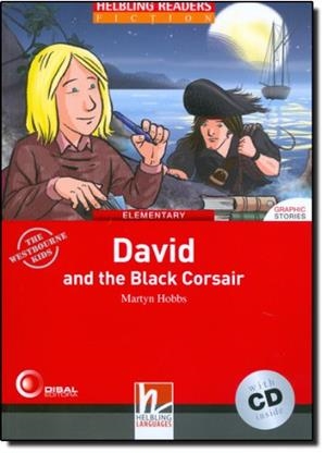 DAVID AND THE BLACK CORSAIR (HELBLING READERS 3 FICTION GRAPHIC STORIES+CD) | 9783852723365 | HOBBS, MARTYN | Llibreria La Gralla | Llibreria online de Granollers