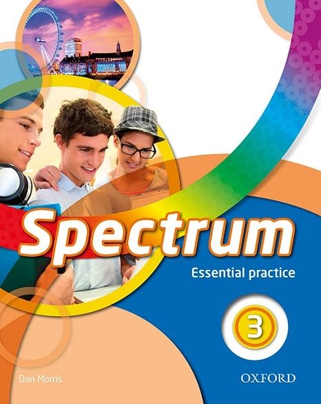 SPECTRUM 3. WORKBOOK ESSENTIAL PRACTICE | 9780194517829 | MORRIS, DAN | Llibreria La Gralla | Llibreria online de Granollers