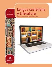 LENGUA CASTELLANA Y LITERATURA 1º BACHILLERATO (LOMCE) | 9788490785027 | ECHAZARRETA ARZAC, JOSÉ MARÍA/GARCÍA ACEÑA, ÁNGEL LUIS | Llibreria La Gralla | Librería online de Granollers
