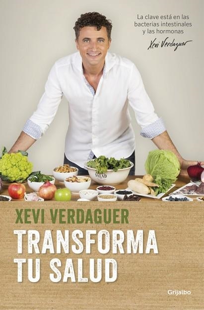 TRANSFORMA TU SALUD | 9788425353826 | VERDAGUER, XEVI | Llibreria La Gralla | Llibreria online de Granollers