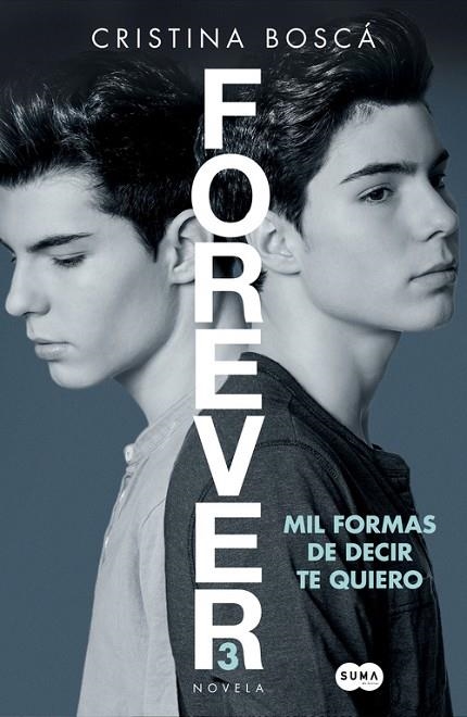 MIL FORMAS DE DECIR TE QUIERO (FOREVER 3) | 9788491291190 | BOSCA, CRISTINA | Llibreria La Gralla | Llibreria online de Granollers