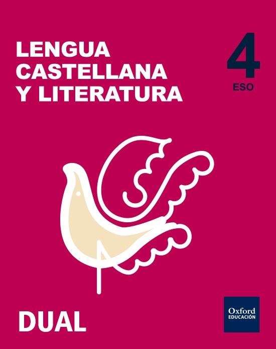 LENGUA CASTELLANA Y LITERATURA  4.º ESO INICIA DUAL. LIBRO DEL ALUMNO | 9788467358452 | VARIOS AUTORES | Llibreria La Gralla | Llibreria online de Granollers