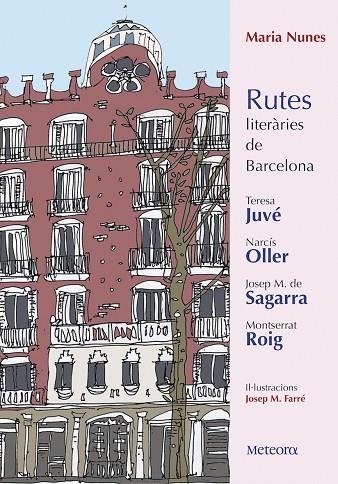 RUTES LITERÀRIES DE BARCELONA | 9788494698217 | NUNES, MARIA | Llibreria La Gralla | Llibreria online de Granollers