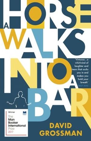 A HORSE WALKS INTO A BAR | 9781784704223 | GROSSMAN, DAVID | Llibreria La Gralla | Llibreria online de Granollers