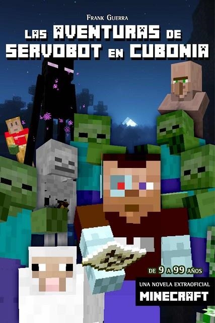 AVENTURAS DE SERVOBOT EN CUBONIA, LAS | 9788416961436 | GUERRA, FRANK | Llibreria La Gralla | Llibreria online de Granollers