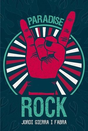 PARADISE ROCK | 9788467594348 | SIERRA I FABRA, JORDI | Llibreria La Gralla | Llibreria online de Granollers