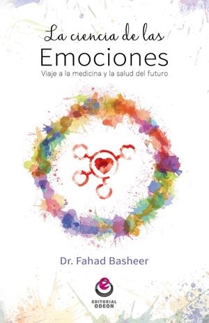 CIENCIA DE LAS EMOCIONES, LA  | 9788416847051 | BASHEER, FAHAD | Llibreria La Gralla | Llibreria online de Granollers