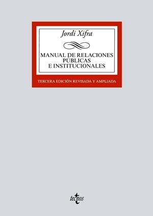 MANUAL DE RELACIONES PÚBLICAS E INSTITUCIONALES | 9788430972135 | XIFRA, JORDI | Llibreria La Gralla | Llibreria online de Granollers