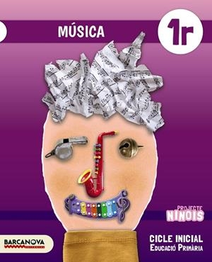NINOIS 1R CI. MÚSICA. LLIBRE DE L ' ALUMNE | 9788448935931 | MONTSERRAT, ROSA MARIA/PÉREZ, AGUSTÍ | Llibreria La Gralla | Librería online de Granollers