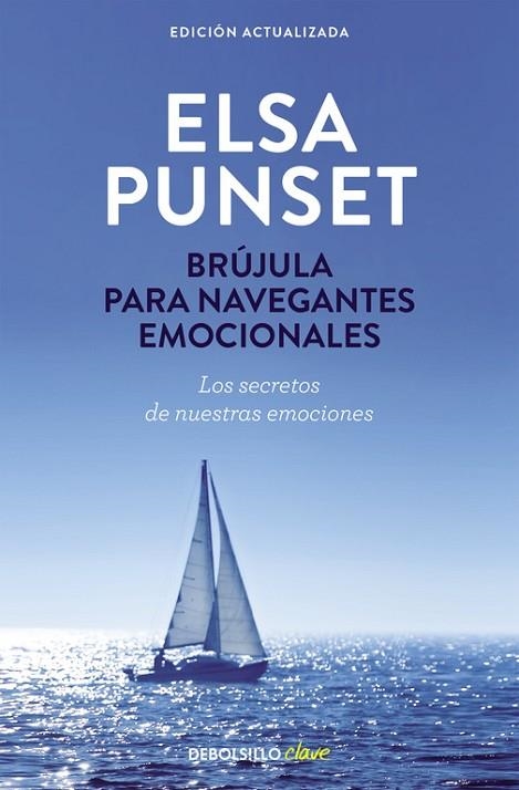 BRÚJULA PARA NAVEGANTES EMOCIONALES (NUEVA EDICIÓN REVISADA) | 9788490629024 | PUNSET, ELSA | Llibreria La Gralla | Llibreria online de Granollers
