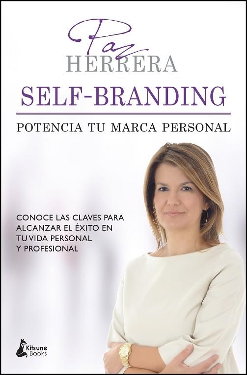 SELF-BRANDING: POTENCIA TU MARCA PERSONAL | 9788416788118 | HERRERA, PAZ | Llibreria La Gralla | Llibreria online de Granollers