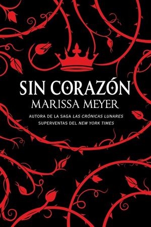 SIN CORAZóN | 9788417036553 | MEYER, MARISSA | Llibreria La Gralla | Llibreria online de Granollers