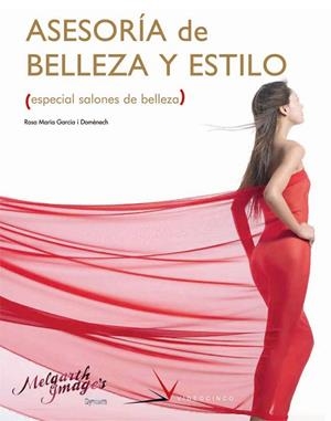 ASESORIA DE BELLEZA Y ESTILO | 9788487190902 | GARCíA, ROSA MARíA | Llibreria La Gralla | Librería online de Granollers