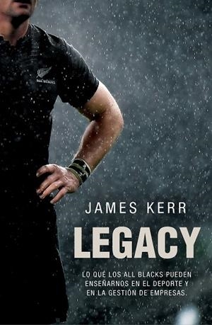 LEGACY | 9788494506482 | KERR, JAMES | Llibreria La Gralla | Librería online de Granollers
