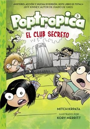 EL CLUB SECRETO, EL  POPTROPICA 3 | 9788420485966 | CHABERT, JACK | Llibreria La Gralla | Llibreria online de Granollers