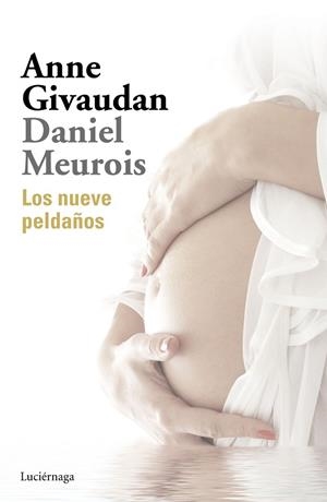 NUEVE PELDAÑOS, LOS | 9788416694747 | MEUROIS, DANIEL; GIVAUDAN, ANNE | Llibreria La Gralla | Librería online de Granollers