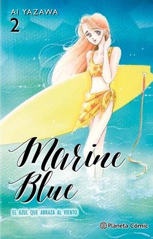 MARINE BLUE Nº 02 | 9788491460916 | YAZAWA, AI | Llibreria La Gralla | Librería online de Granollers
