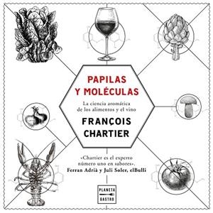 PAPILAS Y MOLECULAS | 9788408175964 | CHARTIER, FRANçOIS | Llibreria La Gralla | Librería online de Granollers
