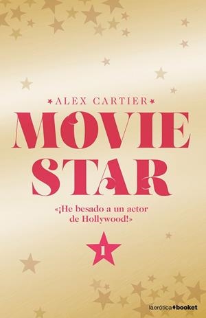 MOVIE STAR 1 | 9788408175001 | CARTIER, ALEX | Llibreria La Gralla | Llibreria online de Granollers