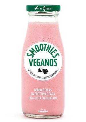 SMOOTHIES VEGANOS | 9788416890231 | GREEN, FERN | Llibreria La Gralla | Librería online de Granollers