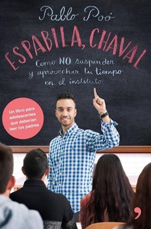 ESPABILA CHAVAL | 9788499986135 | POO, PABLO | Llibreria La Gralla | Librería online de Granollers