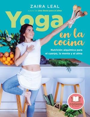 YOGA EN LA COCINA | 9788479539801 | LEAL, ZAIRA | Llibreria La Gralla | Llibreria online de Granollers