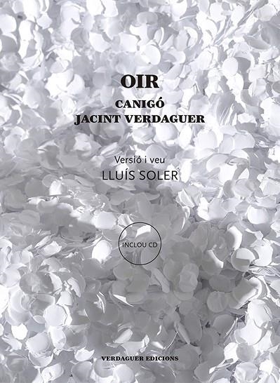 OIR EL CANIGO DE VERDAGUER RECITAT PER LLUIS SOLER (+CD) | 9788494458644 | VERDAGUER, JACINT/ SOLER, LLUÍS (VERSIÓ I VEU) | Llibreria La Gralla | Llibreria online de Granollers