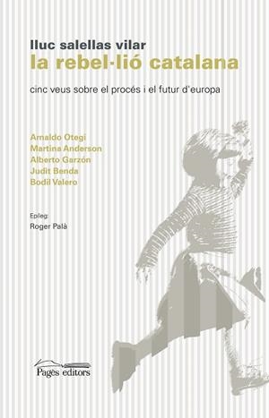 REBEL·LIO CATALANA, LA | 9788499758923 | SALELLAS VILAR, LLUC | Llibreria La Gralla | Librería online de Granollers