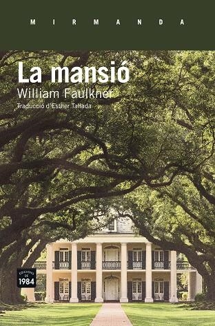 MANSIO, LA | 9788416987108 | FAULKNER, WILLIAM | Llibreria La Gralla | Librería online de Granollers