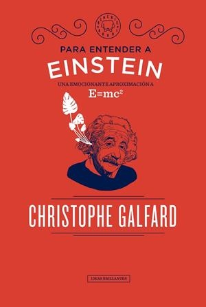 PARA ENTENDER A EINSTEIN | 9788417059088 | GALFARD, CHRISTOPHE | Llibreria La Gralla | Librería online de Granollers