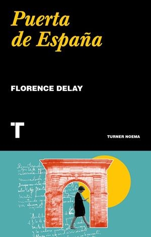 PUERTA DE ESPAñA | 9788416714186 | DELAY, FLORENCE | Llibreria La Gralla | Librería online de Granollers