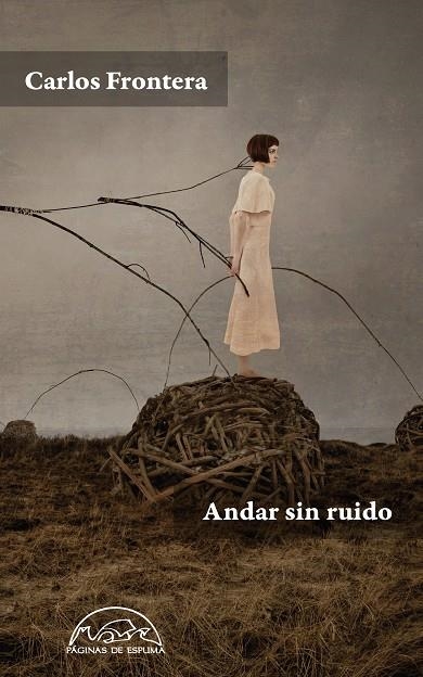 ANDAR SIN RUIDO | 9788483932216 | FRONTERA, CARLOS | Llibreria La Gralla | Librería online de Granollers