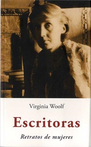 ESCRITORAS | 9788497166096 | WOOLF, VIRGINIA | Llibreria La Gralla | Librería online de Granollers