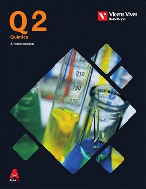 Q2 (QUIMICA) BATXILLERAT 2º AULA 3D | 9788468236148 | FONTANET RODRIGUEZ, ANGEL | Llibreria La Gralla | Llibreria online de Granollers