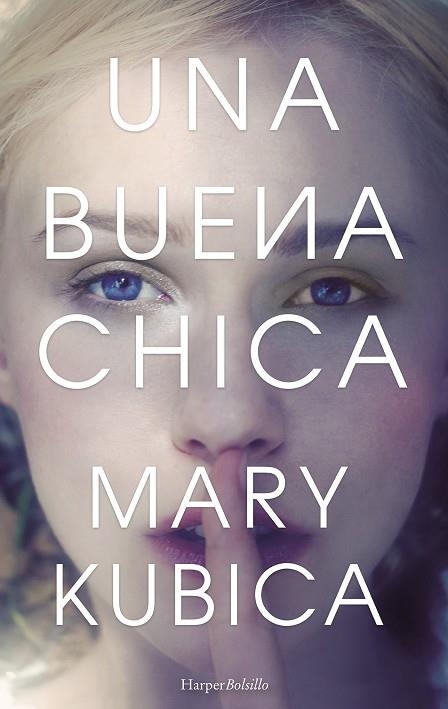 BUENA CHICA, UNA | 9788491391555 | KUBICA, MARY | Llibreria La Gralla | Llibreria online de Granollers