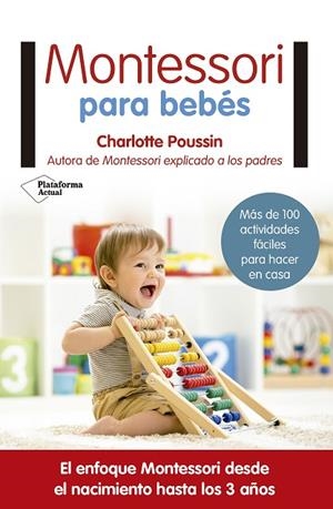 MONTESSORI PARA BEBES | 9788417002831 | POUSSIN, CHARLOTTE | Llibreria La Gralla | Llibreria online de Granollers
